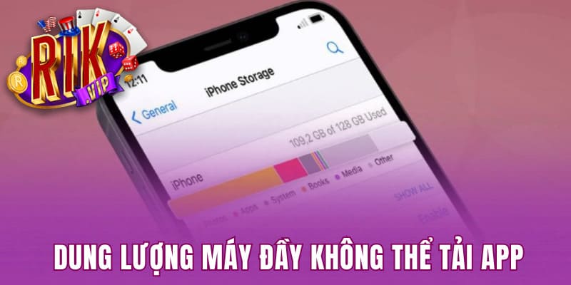 Dung lượng máy đầy không thể tải app