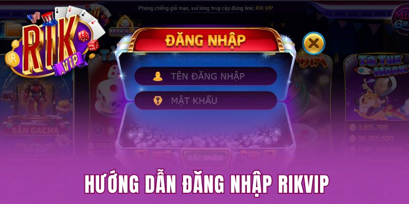 Hướng dẫn đăng nhập Rikvip