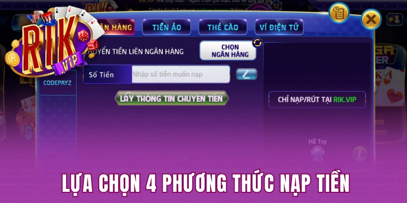 Lựa chọn 4 phương thức nạp tiền