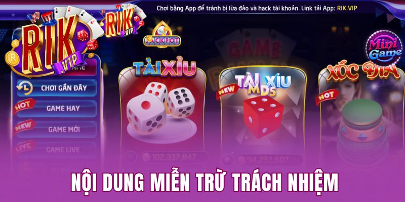 Nội dung miễn trừ trách nhiệm của cổng game