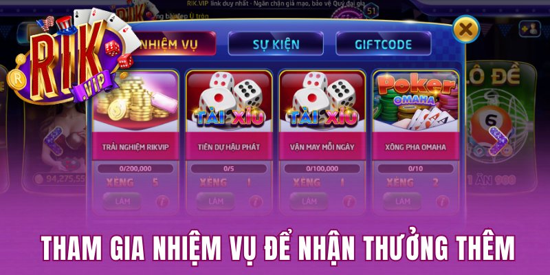 Tham gia nhiệm vụ để nhận thưởng thêm